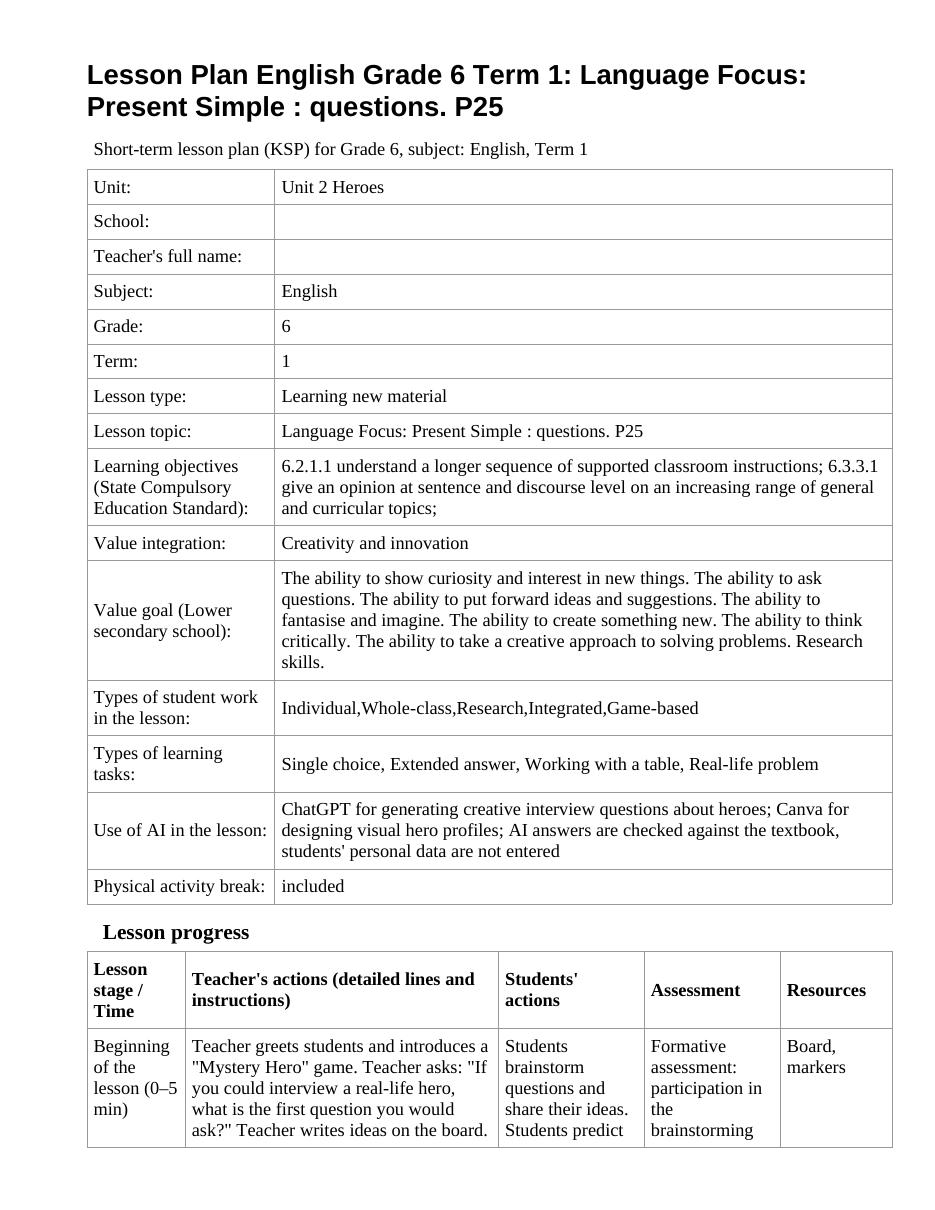 Lesson Plan English Grade 6 Term 1: Language Focus: Present Simple : questions. P25