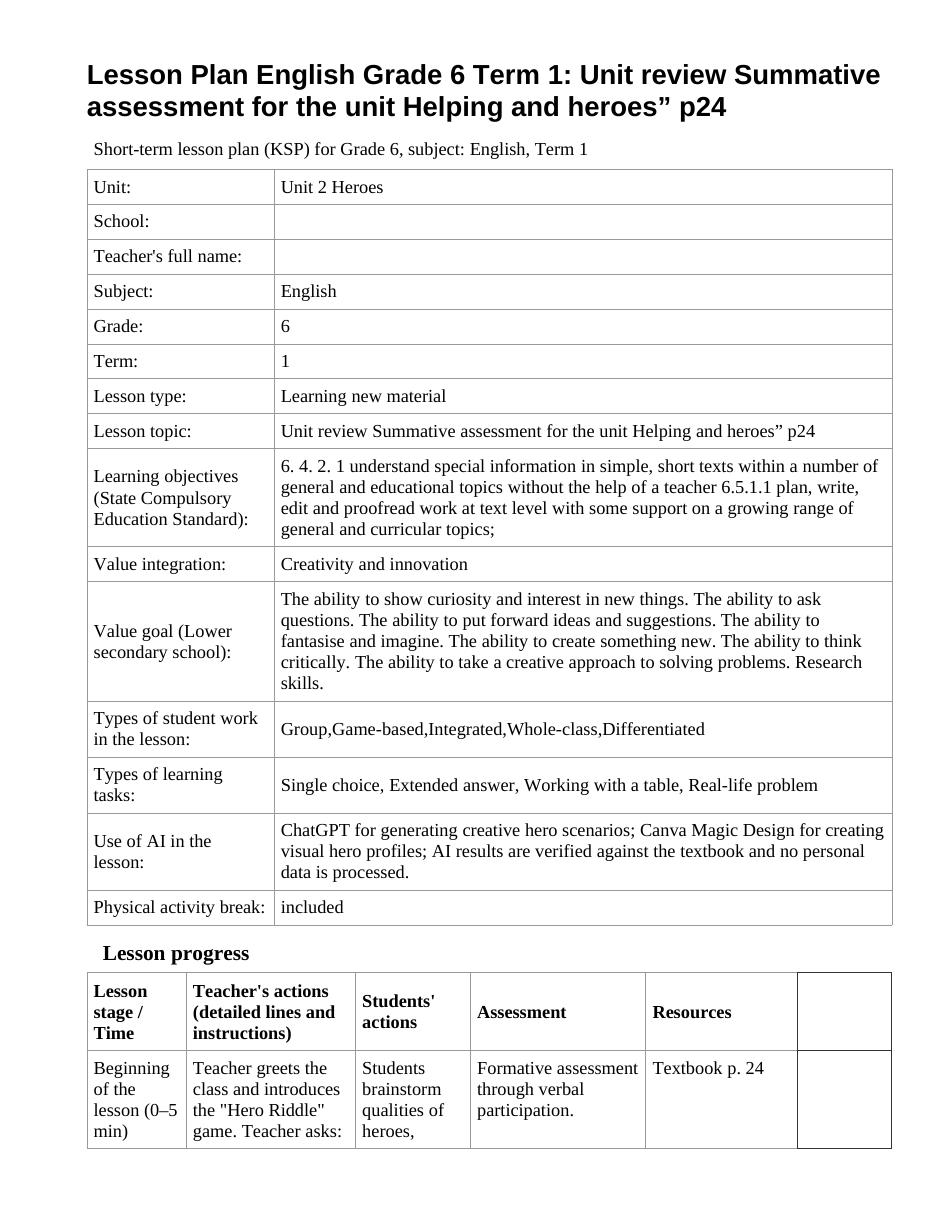 Lesson Plan English Grade 6 Term 1: Unit review Summative assessment for the unit Helping and heroes” p24