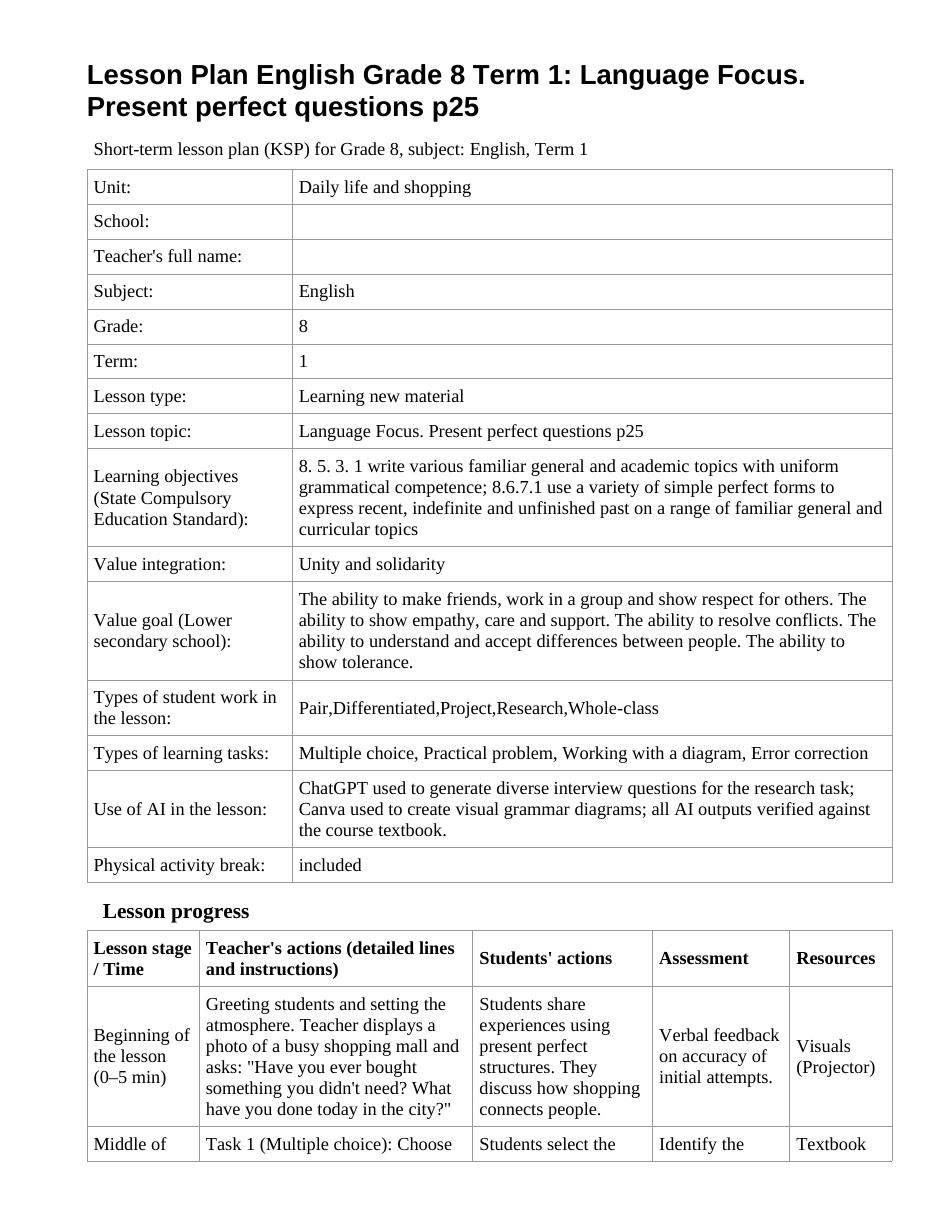 Lesson Plan English Grade 8 Term 1: Language Focus. Present perfect questions p25