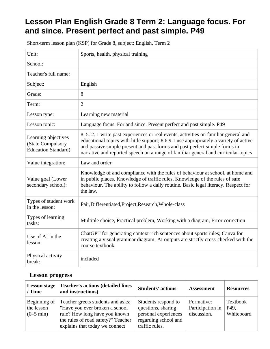 Lesson Plan English Grade 8 Term 2: Language focus. For and since. Present perfect and past simple. P49