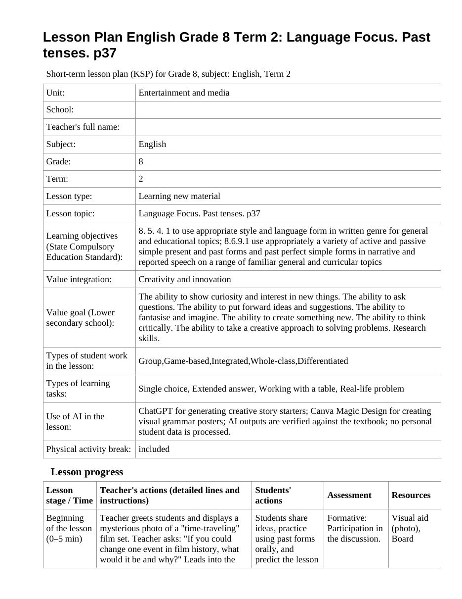 Lesson Plan English Grade 8 Term 2: Language Focus. Past tenses. p37 (lesson 1)