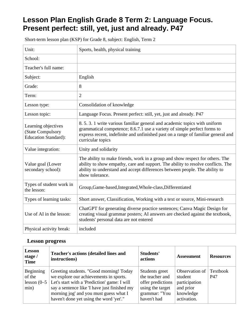 Lesson Plan English Grade 8 Term 2: Language Focus. Present perfect: still, yet, just and already. P47