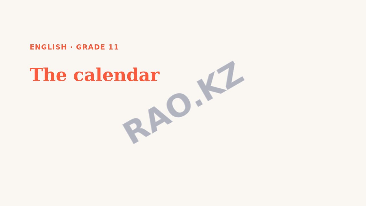 Presentation English Grade 11: The calendar
