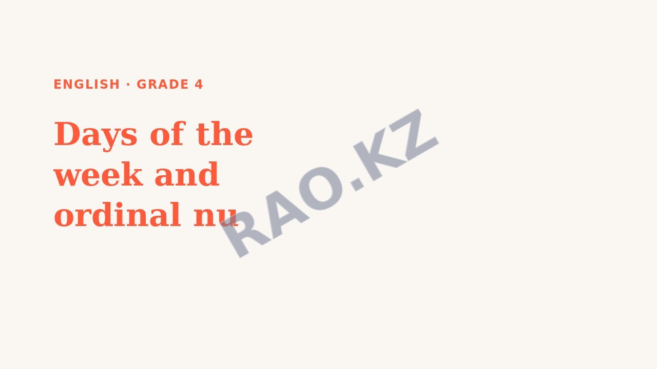 Presentation English Grade 4: Days of the week and ordinal nu