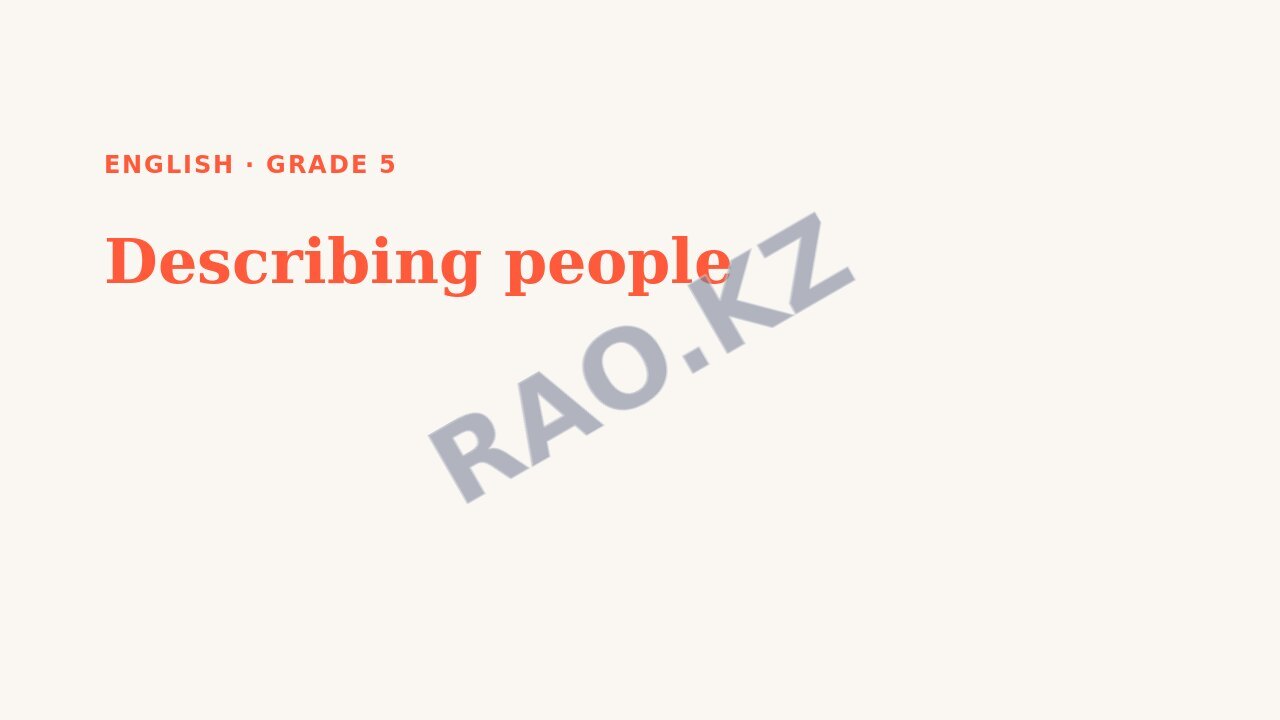 Presentation English Grade 5: Describing people