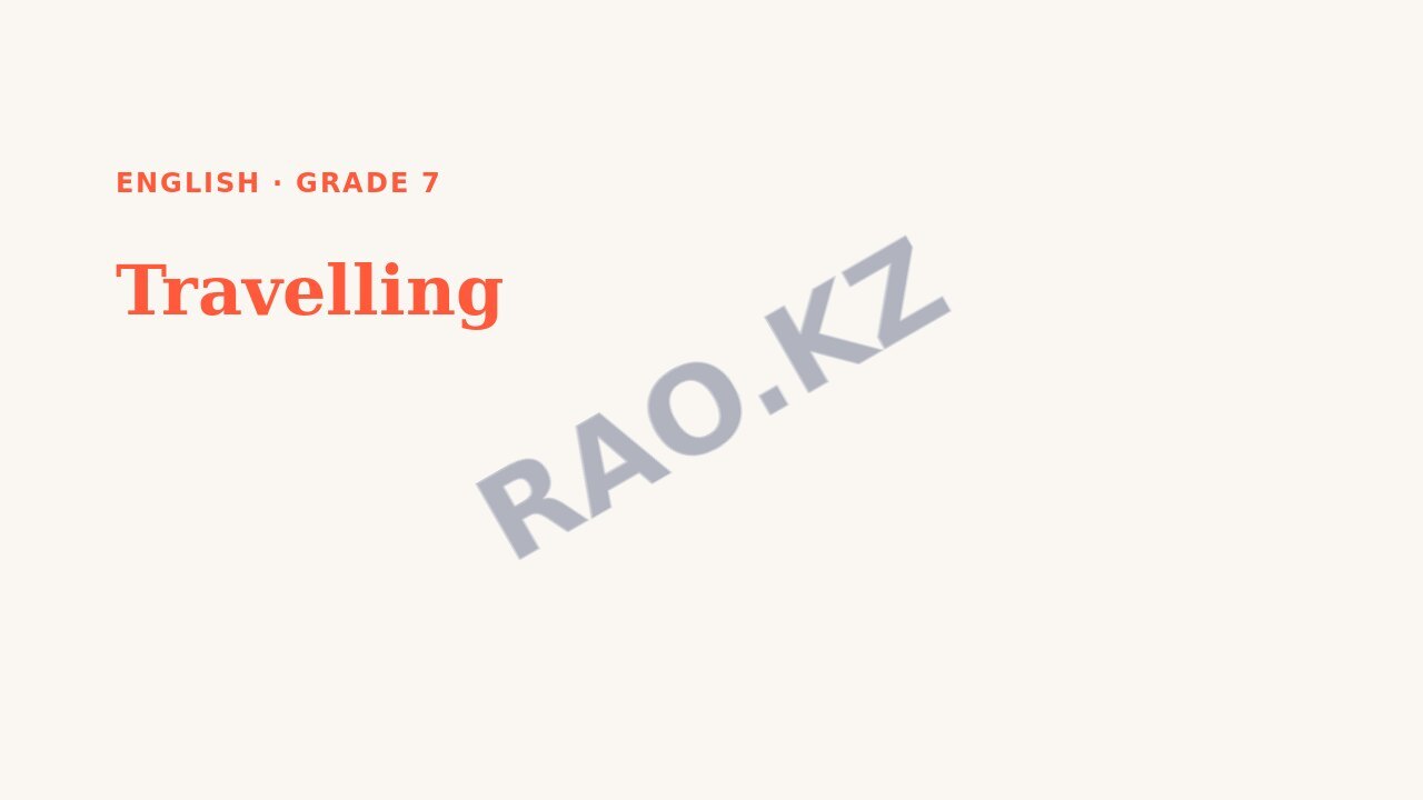 Presentation English Grade 7: Travelling