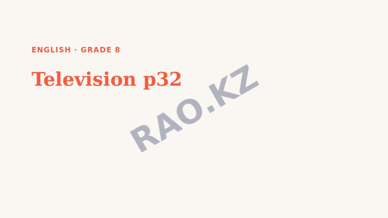 Presentation English Grade 8: Television p32 (lesson 3)
