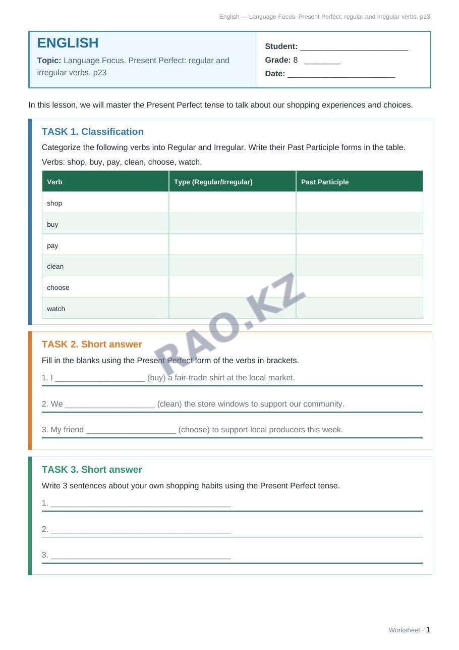 Worksheet English Grade 8 Term 1: Language Focus. Present Perfect: regular and irregular verbs. p23