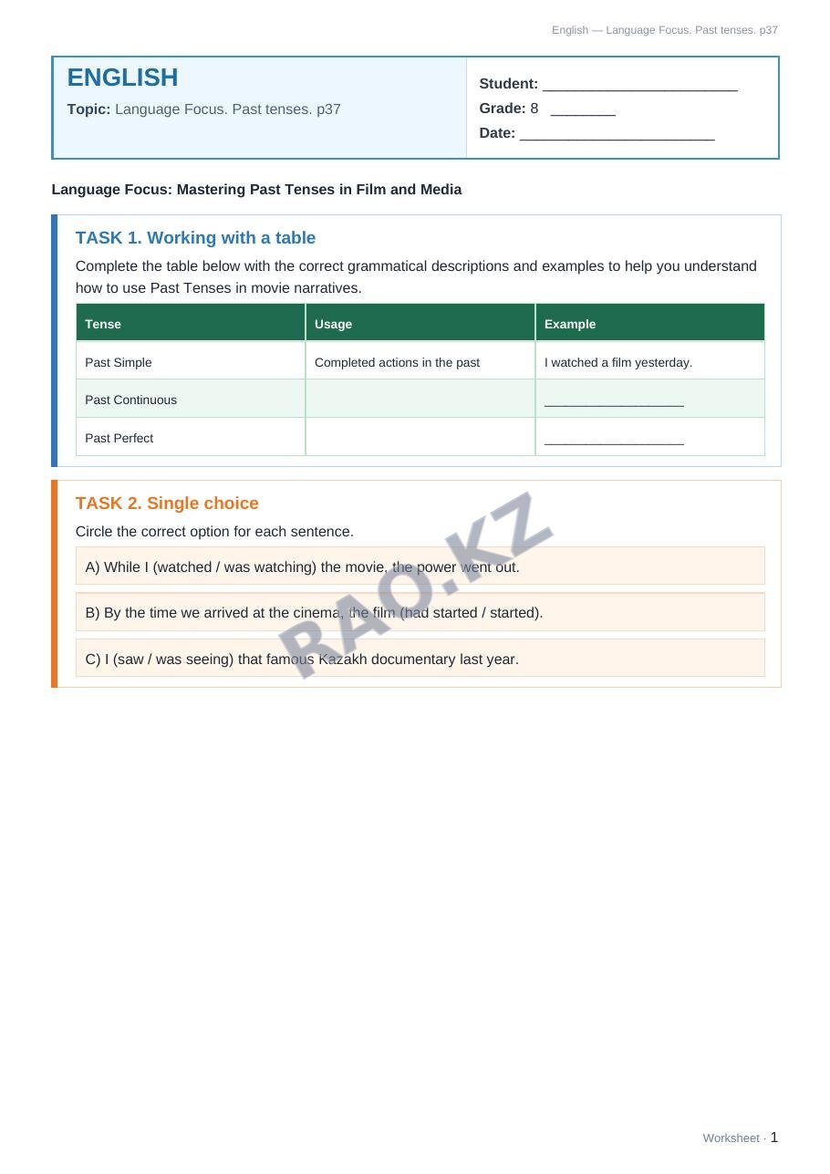 Worksheet English Grade 8 Term 2: Language Focus. Past tenses. p37