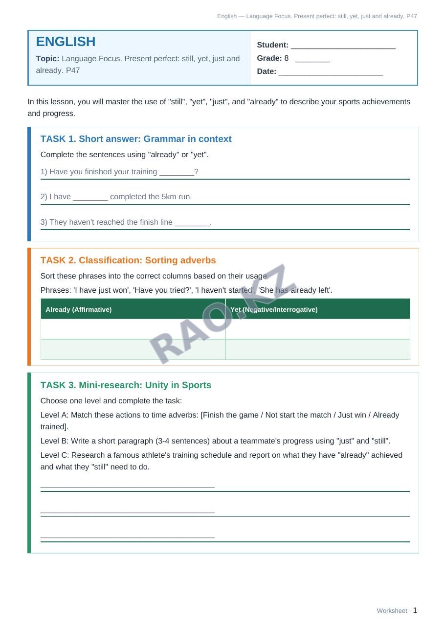 Worksheet English Grade 8 Term 2: Language Focus. Present perfect: still, yet, just and already. P47